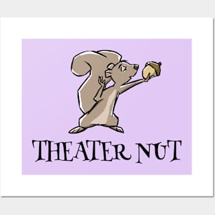 Theater Nut (Dark) Posters and Art